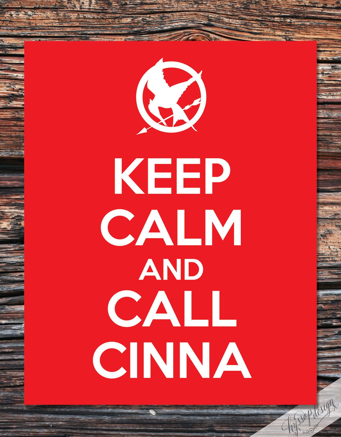 Keep Calm and Call Cinna (Hunger Games) - Typography Printable/Digital Art Print