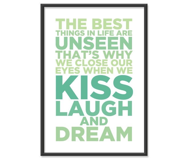 S A L E // The best things in life are unseen. - 13x19 print