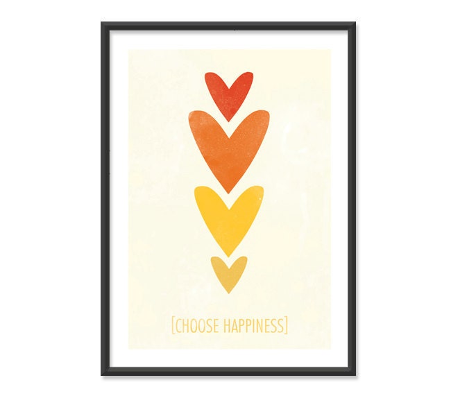 Choose Happiness - 5x7 Print - Warm Hues