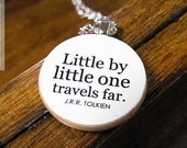 Inspirational Tolkien Quote Necklace "Little by little one travels far..." - Inspiring Quotation Jewelry