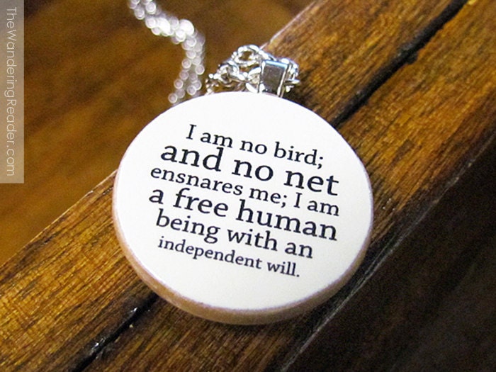 Jane Eyre "I am no bird and no net ensnares me..." Inspirational Charlotte Bronte Literature Necklace with Book Quote - Literary Jewelry
