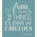Classy and Fabulous 8x10" Print - Coco Chanel Quote in Moonstone Blue