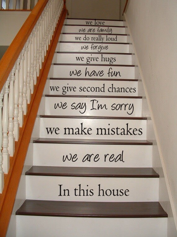 In this house we are real - STAIRCASE - Art Wall Decals Wall Stickers Vinyl Decal Quote