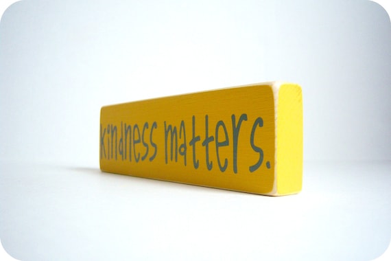 Kindness Matters. Wood Block Decor.