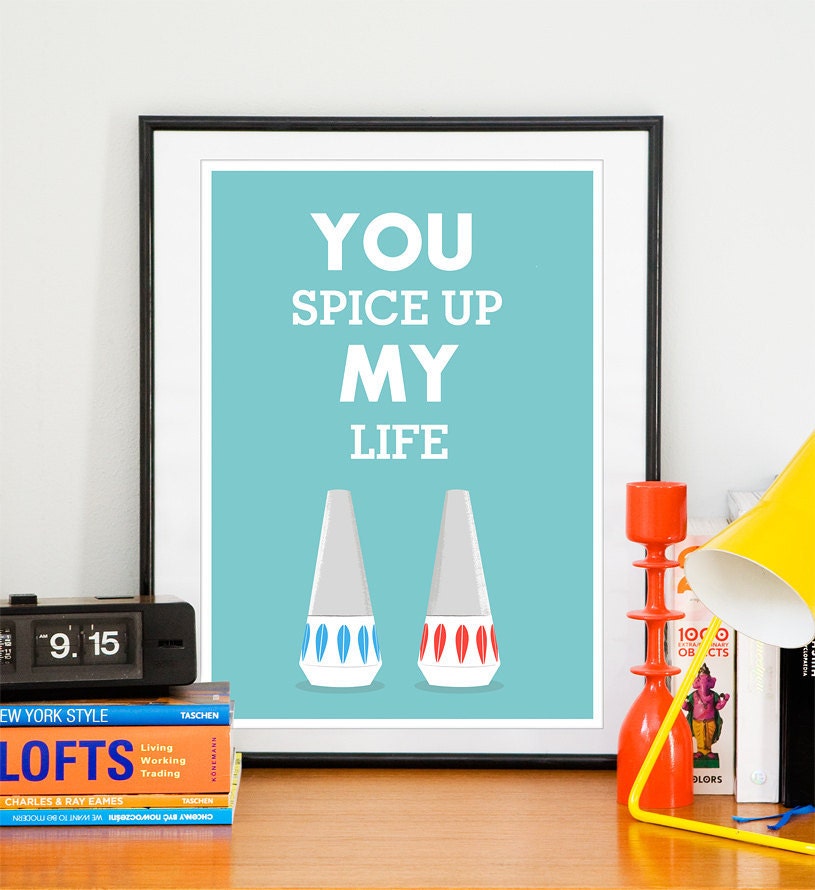 Inspirational art, Cathrineholm, kitchen print,  Love print, Scandinavian,  Inspirational quote  - You spice Up my Life A4 or 8 x 10