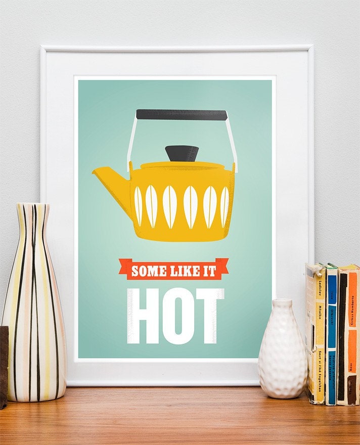 Kitchen art print, Cathrineholm poster, mid century modern, coffee kettle illustration, quote print, Some like it hot A4 or 8x10