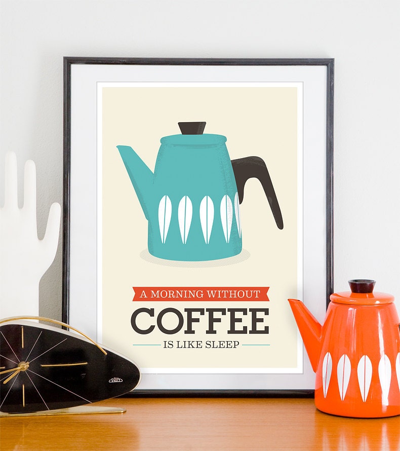 Coffee print, Art for kitchen, coffee poster, kitchen art, quote print, Cathrineholm poster, Mid century modern A3
