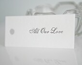 Small Letterpress Gift Tags - "All Our Love" - Set of 10