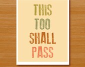 Quote poster, This Too Shall Pass, 8x10 typography art print