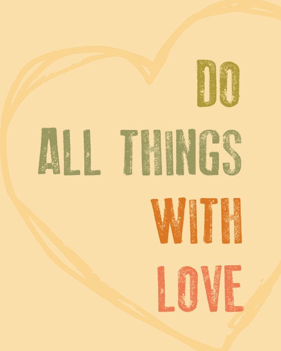 Do All Things With Love 8x10 Typography Print Original Digital Art