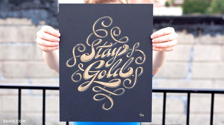 Stay Gold Screen Print 11x14