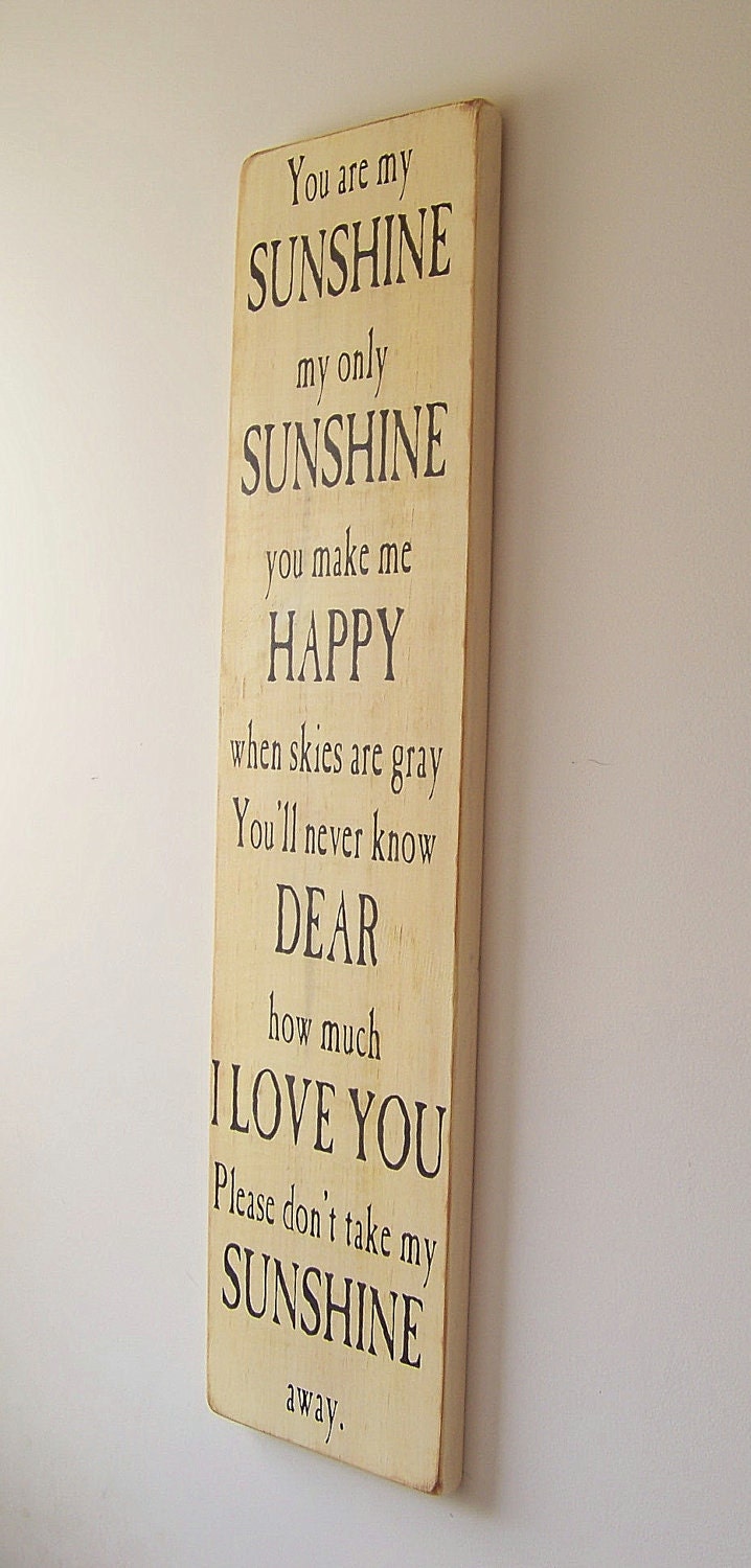 You Are My Sunshine Large Wood Sign Distressed Finish