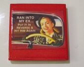 Mouthy Magnet - Ran into My Ex