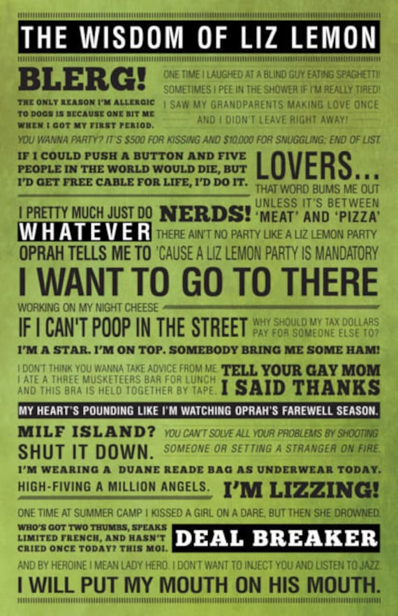 11X17 30 Rock LIZ LEMON Quotes Poster: Wisdom Of Liz Lemon