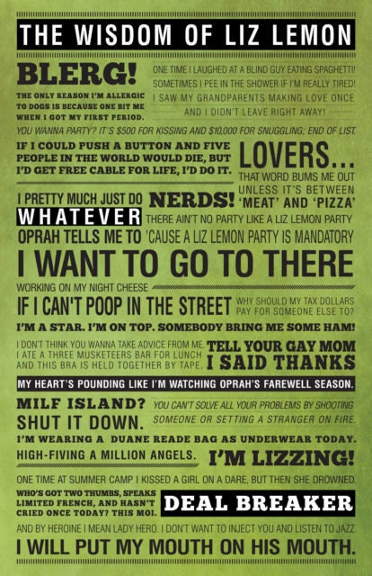11X17 30 Rock LIZ LEMON Quotes Poster: Wisdom Of Liz Lemon