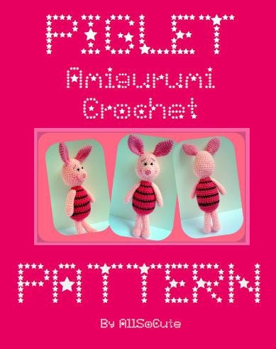 Pattern, Crochet Pattern, Amigurumi Pattern, PDF Amigurumi Piglet Crochet Pattern, Winnie the Pooh, tutorial
