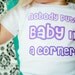 Nobody Puts Baby in a Corner - Baby Onesie - Toddler Shirt also available