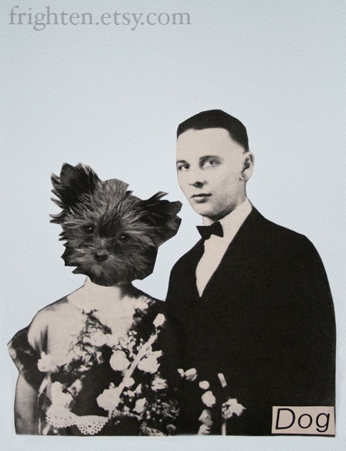 Black and White Mixed Media Collage Print, The Dog Wife, frighten