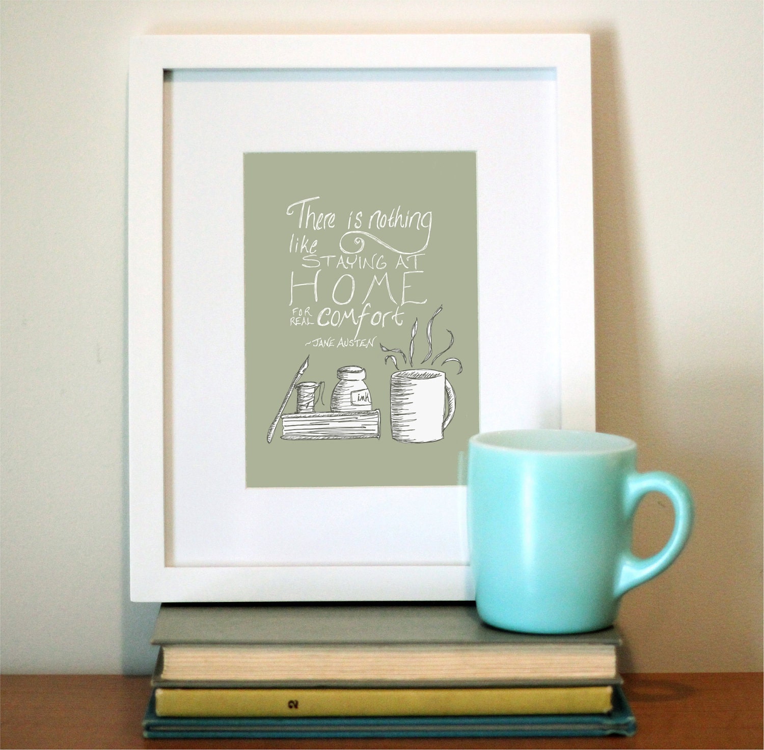 Jane Austen Quote Print - 5x7 Home Word Art - Coffee Mug and Book Modern Illustration - Autumn Book Lovers Print