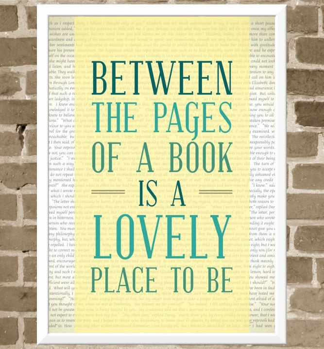 5x7 Reading Print - Between the Pages of a Book is a Lovely Place to Be - Book Quote Print - Bibliophile Typography
