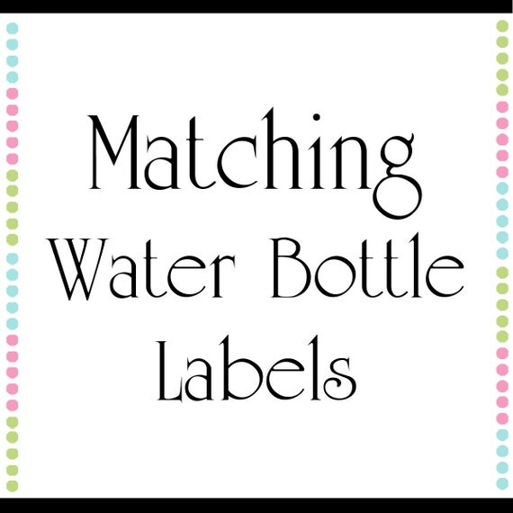 Matching Water Bottle Labels Il_570xn