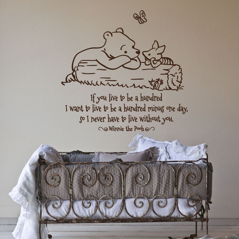 Classic Pooh, Piglet If you live to be a hundred quote wall decal