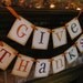 Fall Thanksgiving Give Thanks Banner Garland Word Sign Fireplace Decoration Photo Prop
