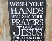 Wash your hands and say your prayers because Jesus and Germs are everywhere - board