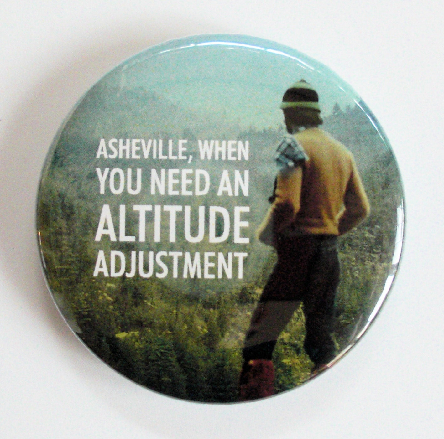 Asheville, When you Need an Altitude Adjustment (Mirror, Magnet or Bottle Opener)