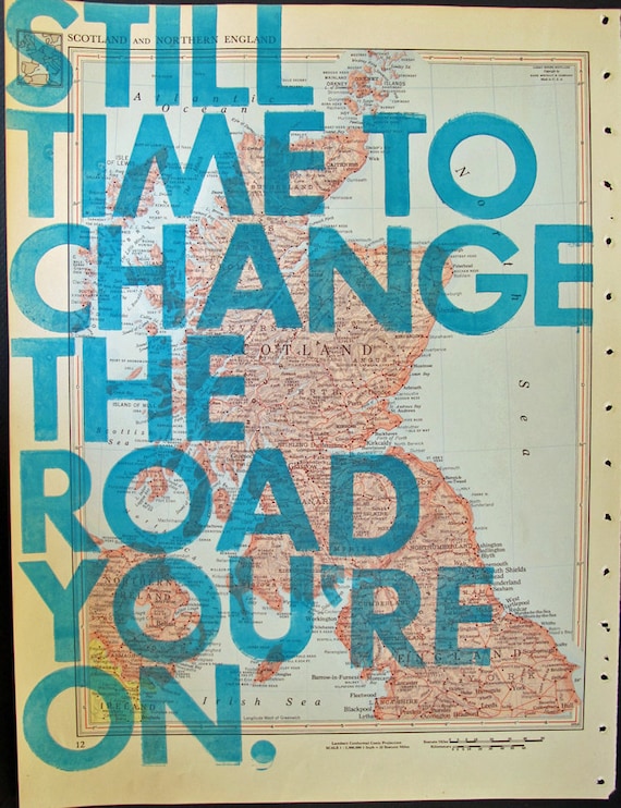 Scotland and Northern England / Still Time To Change the Road You're On