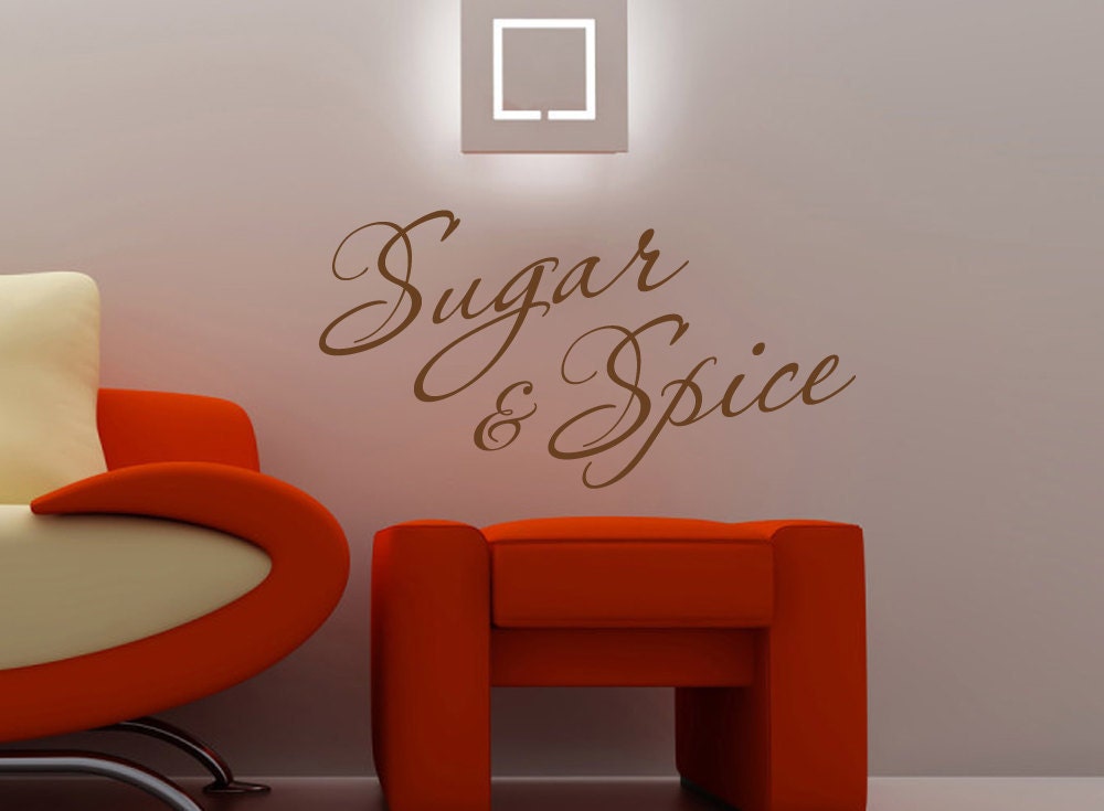 Sugar & Spice Vinyl Wall Quote Decal Sticker