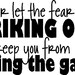 Never Let The Fear Of Striking Out Keep You From Playing The Game Vinyl Wall Decal