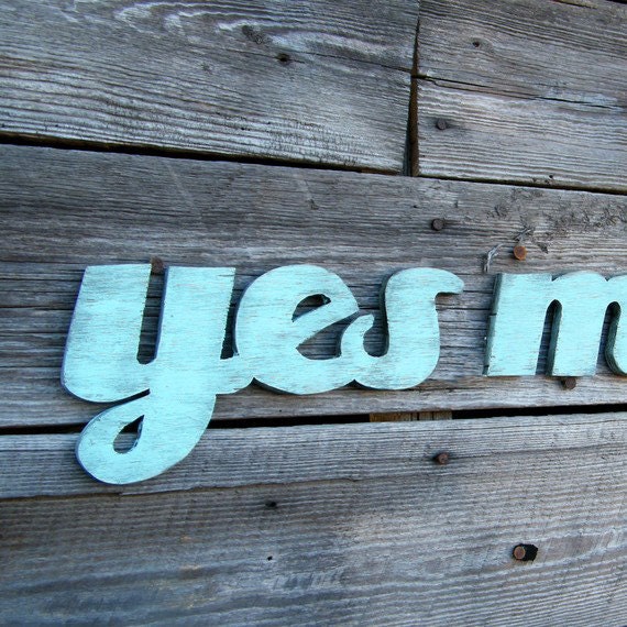 Yes Ma'am Sign Southern Slang Wooden Sign Shabby Chic Mothers Day Sign