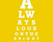 Always Look On The Bright Side - 11x14 Wall Art Eye Chart