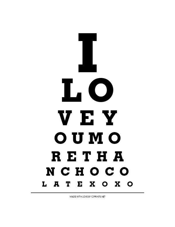I Love You More Than Chocolate - 8x10 Eye Exam Chart Print