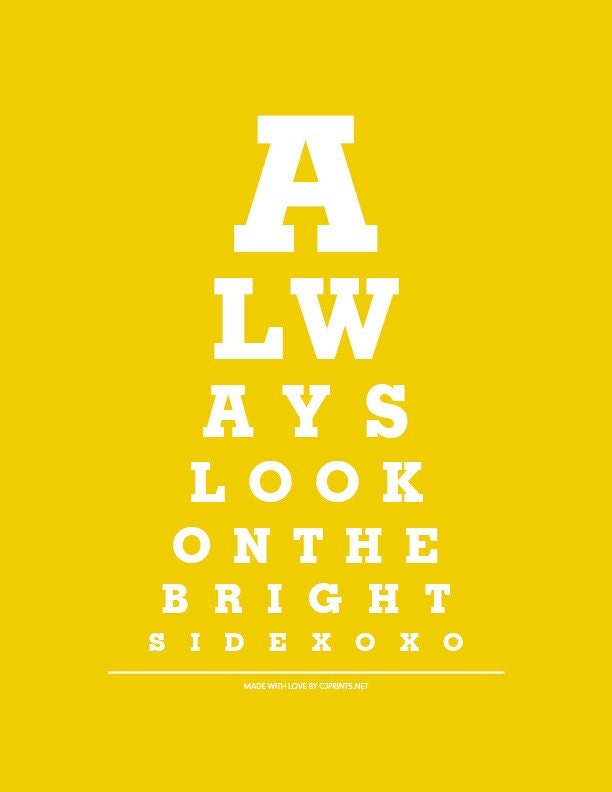 Always Look On The Bright Side - 11x14 Wall Art Eye Chart