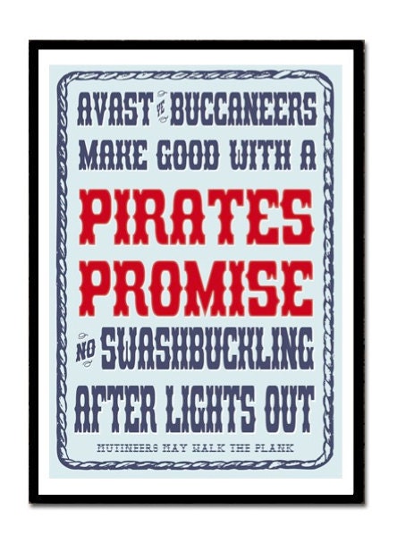 Pirates Promise - No Swashbuckling after lights out - Art Poster Childrens Reminder
