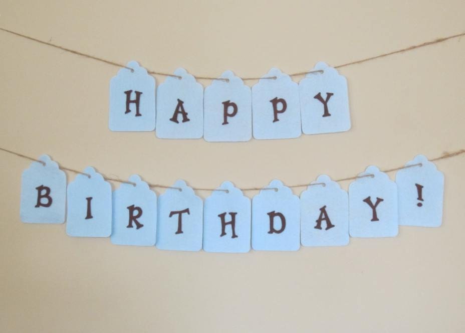 Happy Birthday Banner:  Felt Banner in Light Blue with Chocolate Brown Letters