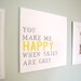 Hand Painted Canvas Sign/Art Song Lyrics "You Make Me Happy When Skies are Grey "