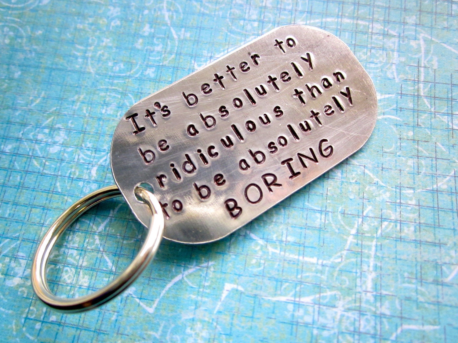 Custom Hand Stamped Aluminum Keychain- Pick your phrase