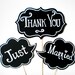 Photobooth Props - Small Wedding Signs with TEXT - Thank You and Just Married Sings on sticks - Set of 3 photobooth signs