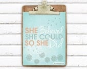 She Believed She Could... 8x10 Art Print Digital Artwork Photo Print