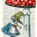 Alice in wonderland Alice in Prrintland Going home- Alice in Wonderland Collage Print on Vintage Dictionary Book art