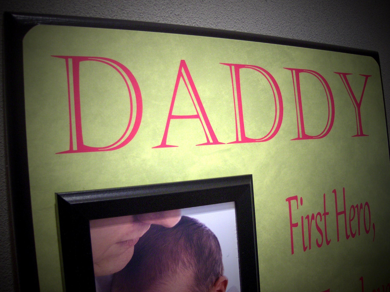 Personalized Daddy Picture Frame, Dad, Father, First True Hero First True Love, Father's Day Gift