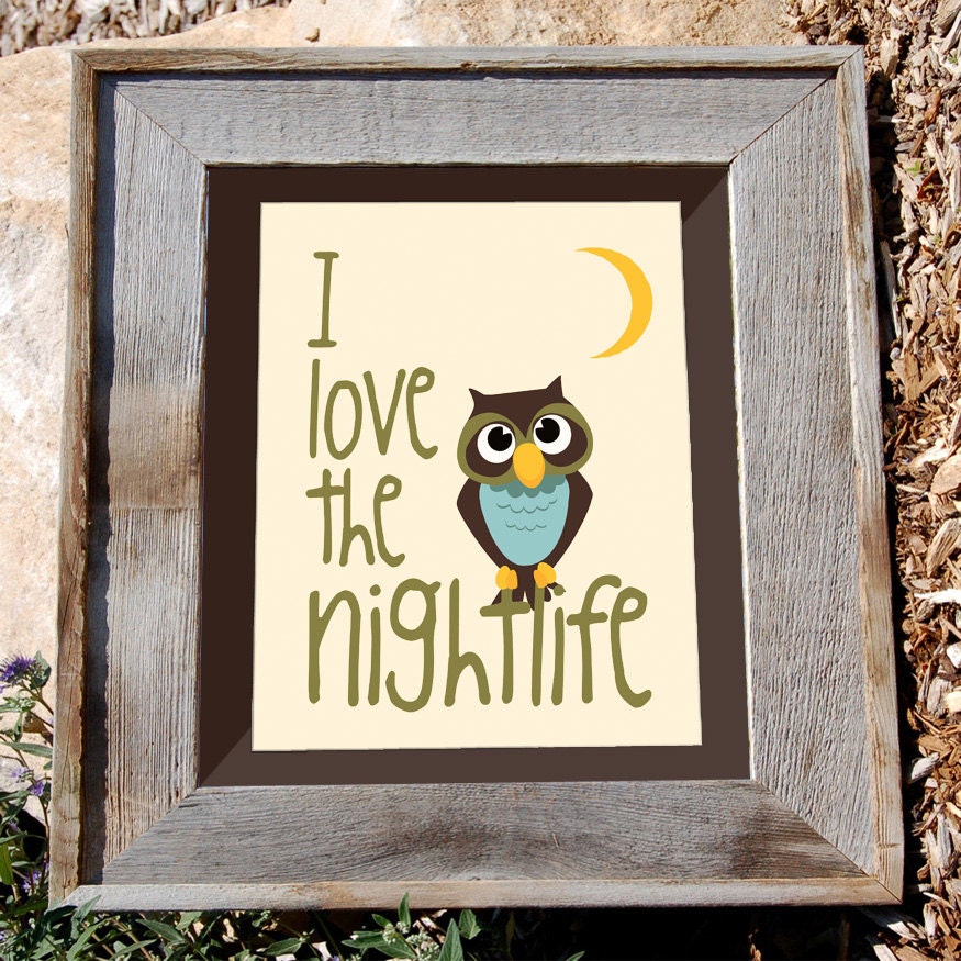 Owl art Print - dancing owl artwork - 8x10 - "I love the nightlife" - Typographic print - cream paper
