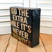 Inspirational Canvas Block Go the Extra Mile - 5x5