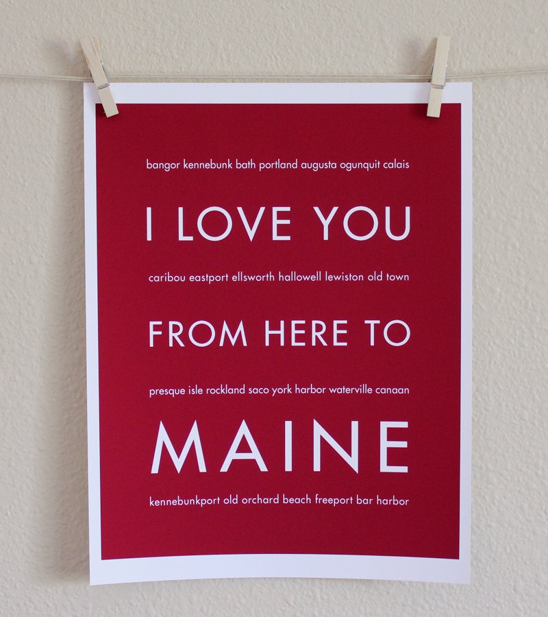 Maine Art Travel Decor, I Love You From Here To MAINE, 8x10, Custom Color, Unframed