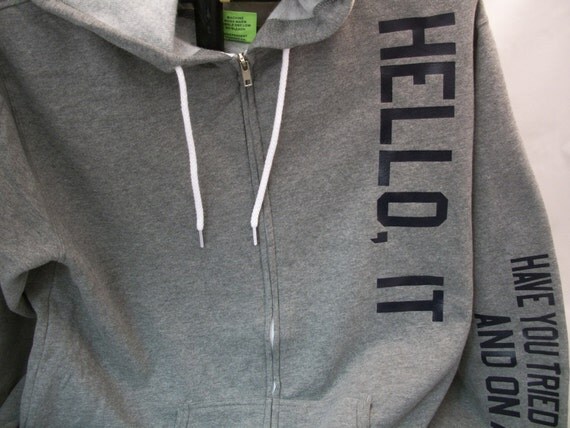 IT Hoodie Have You Tried Turning It Off And On Again