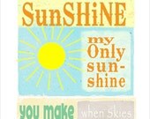 11x14 - You Are My Sunshine - print