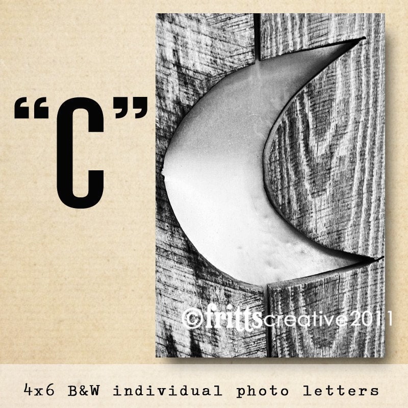 Letter C Alphabet Photography  Black and White 4x6 Photo Letter UNFRAMED